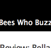 Bees who buzz